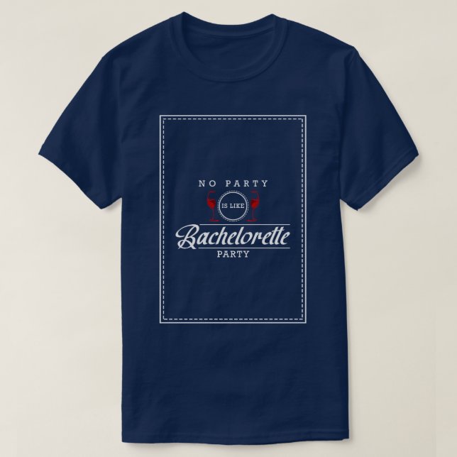 Junggeselinnen-Abschied mit Rotwein T-Shirt (Design vorne)