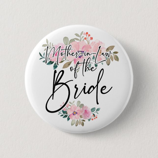 Junggeselinnen-Abschied Schwiegermutter The Bride  Button (Vorderseite)