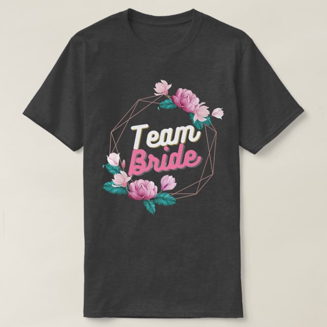 Junggeselinnen-Abschied Team Bride Blume T-Shirt (Design vorne)