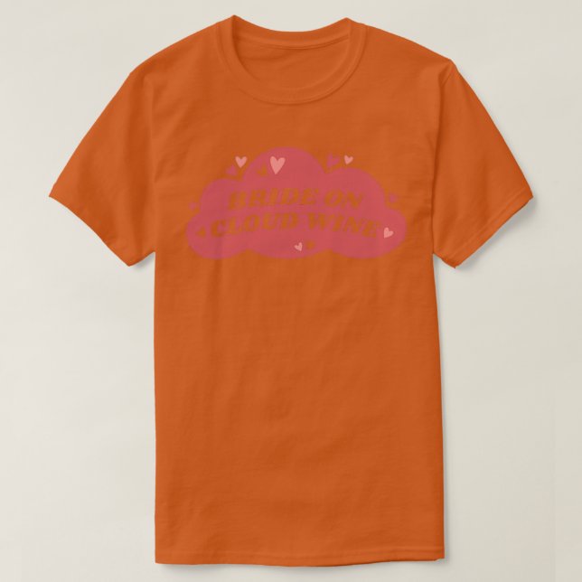 Junggeselinnen-Abschied von Wolkenweinen 3 T-Shirt (Design vorne)