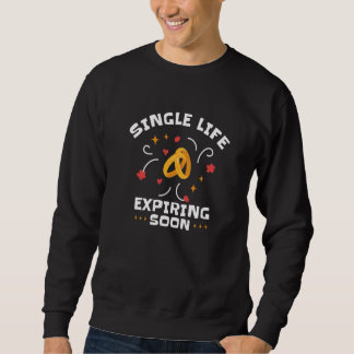 Junggesellen Junggesellinnen Party Single Leben Jg Sweatshirt