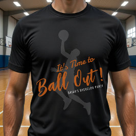 Junggesellenabschied Basketball - Es ist Zeit, ord T-Shirt