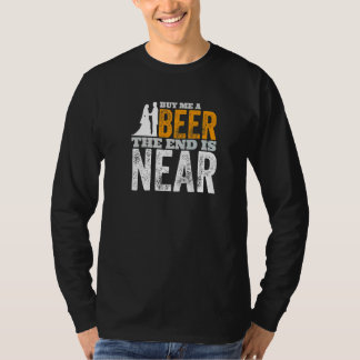 Junggesellenabschied Bräutigam Kauf mir ein Bier D T-Shirt