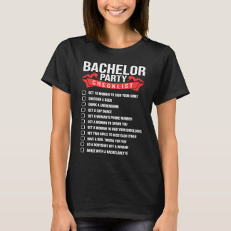 Junggesellenabschied-Checkliste für Hochzeitsfeier T-Shirt