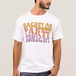 Junggesellenabschied heute Abend Retro-Hochzeit He T-Shirt