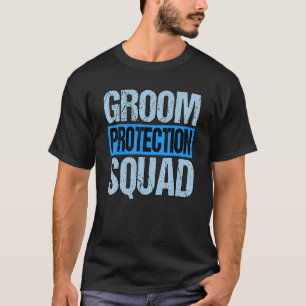 Junggesellenabschied Männer Bräutigam Schutztruppe T-Shirt