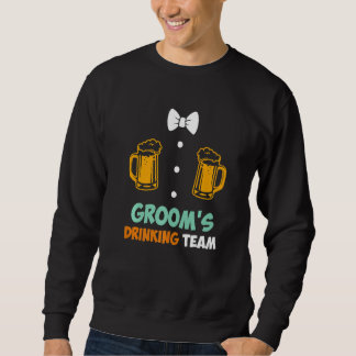 Junggesellenabschied Männer Team Bräutigam Hochzei Sweatshirt