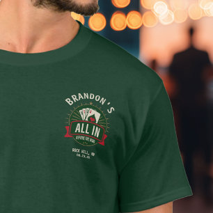 Junggesellenabschied-Poker-Shirt „All In Before th T-Shirt