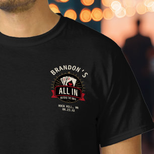 Junggesellenabschied-Poker-Shirt "All In Before th T-Shirt