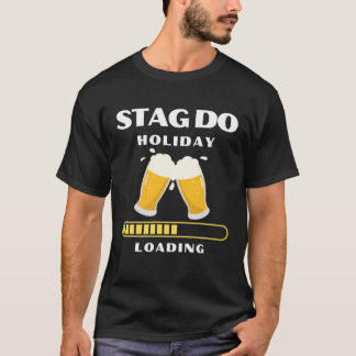 Junggesellenabschied Urlaub Ladung  Party Club Bie T-Shirt