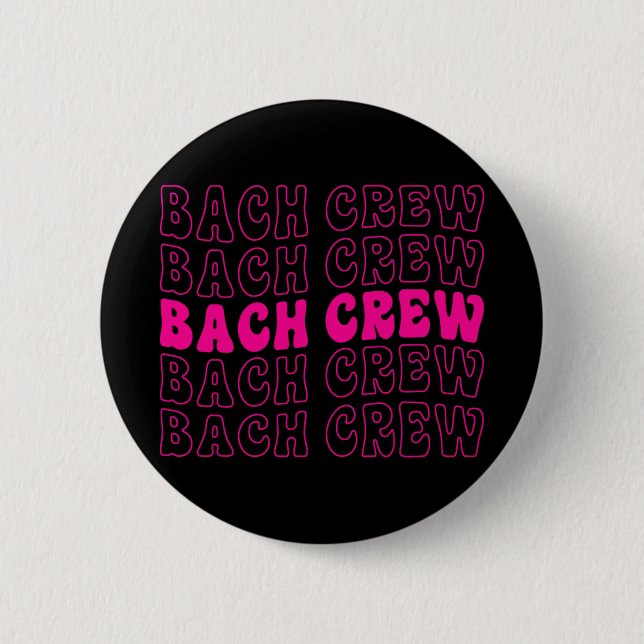 Junggesellinnen-Abschied Braut Crew Braut-Truppe B Button (Vorderseite)