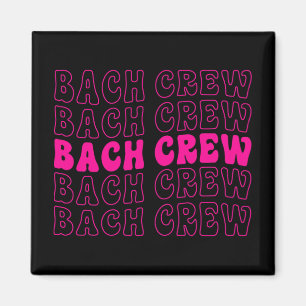 Junggesellinnen-Abschied Braut Crew Braut-Truppe B Magnet