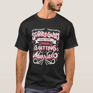 Junggesellinnen-Abschied Braut Hochzeit Sorry Jung T-Shirt