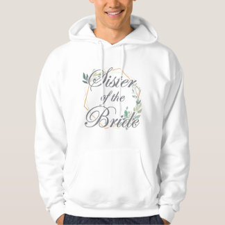 Junggesellinnen-Abschied Braut Schwester der Braut Hoodie