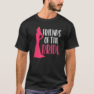 Junggesellinnenabschied Freundinnen Der Braut T-Shirt
