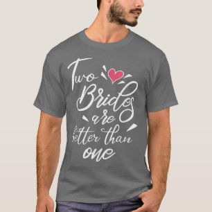 Junggesellinnenabschied Hochzeit Braut Bräutigam h T-Shirt