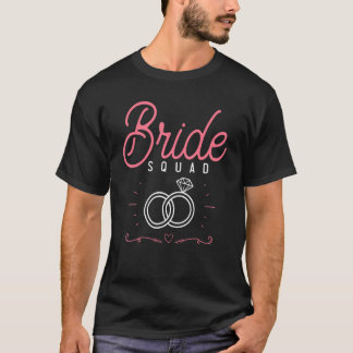Junggesellinnenabschied Hochzeit Braut Squad Ehe B T-Shirt