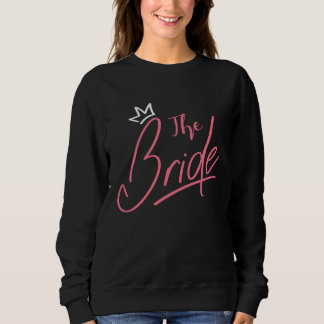 Junggesellinnenabschied Hochzeit Verheiratet Jungg Sweatshirt