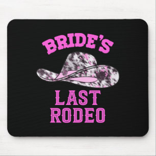 Junggesellinnenabschied Männer Braut Letzte Rodeo Mousepad