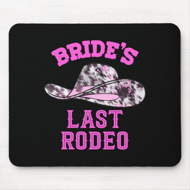 Junggesellinnenabschied Männer Braut Letzte Rodeo  Mousepad (Vorne)