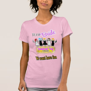 Junggesellinnenabschied - Team Braut hat Spaß T-Shirt