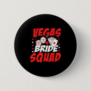 Junggesellinnenabschied Vegas Braut Squad Hochzeit Button