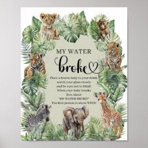 Jungle Safari Animals My Water Broke Spielzeichen Poster