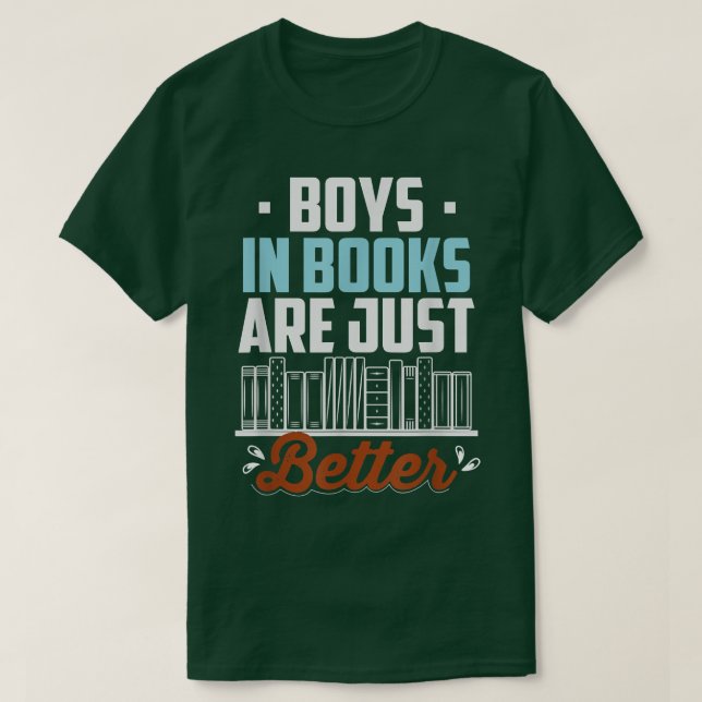 Jungs in Büchern sind einfach besser ein lustiges  T-Shirt (Design vorne)
