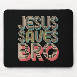Jungs Jesus Rette Bro Christlich ist König Gott so Mousepad