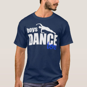 Jungs tanzen zu Balletttänzer für Men Boys T-Shirt