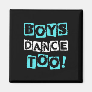 Jungs tanzen zu trendy Block Schriftart Stach Ball Magnet