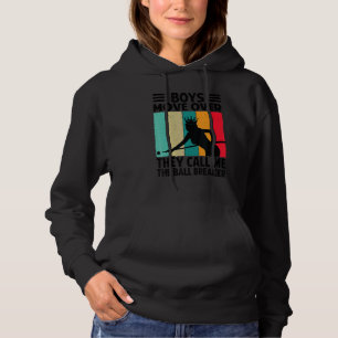 Jungs, tretet zurueck, sie nennen mich den Ball-Br Hoodie