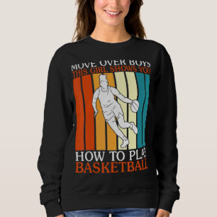 Jungs überholen dieses Mädchen zeigt dir, wie man  Sweatshirt