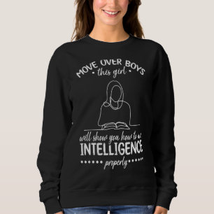 Jungs überspringen Dieses Mädchen zeigt, wie man I Sweatshirt