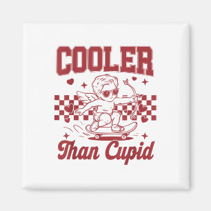 Jungs Valentinstag Cooler als Cupid Skateboardin Magnet