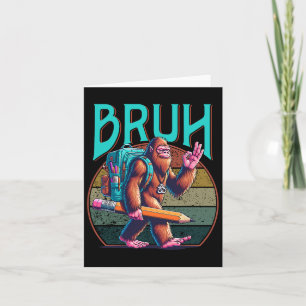 Jungs von der Moderne bruh's Big Foot Back to Scho Karte