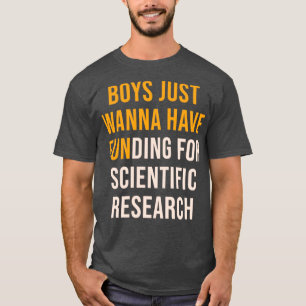 Jungs wollen Spaß haben T-Shirt