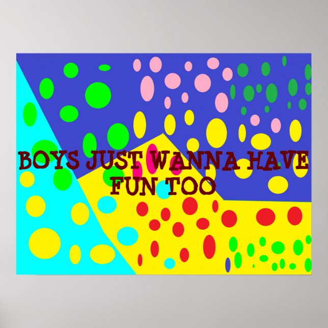 Jungs wollte einfach, lustige Logopunkte zu haben Poster (Vorne)