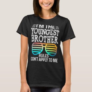 Jüngste Bruderregeln gelten nicht für meine T-Shir T-Shirt