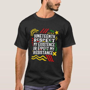 Jüngste respektieren meine Existenz oder erwarten T-Shirt