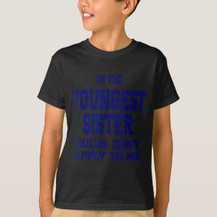 Jüngste Schwester Regeln gelten nicht für mich Lus T-Shirt