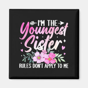 Jüngste Schwester Tee-Regeln gelten nicht für mich Magnet