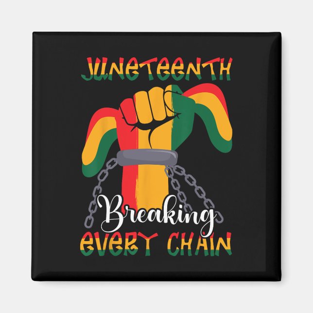 Jüngstes Breaking Every Chain Magnet (Vorne)