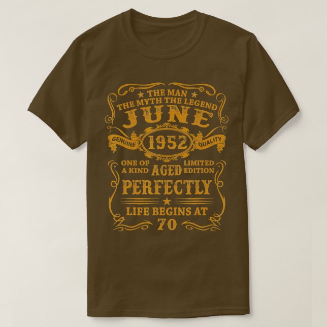 Juni 1952 Der Mann Myth Legend 70 Jahre alt Bir T-Shirt (Design vorne)