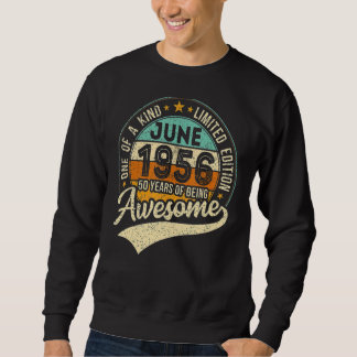 Juni 1956 66. Geburtstag 66 Jahre Phantastisch Sweatshirt