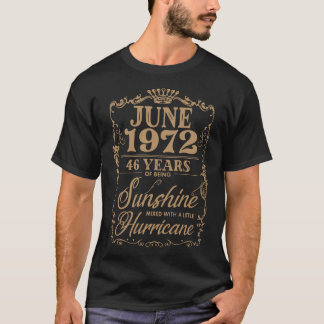 Juni 1972 46 Jahre Sonnenschein Geburtstag t-s T-Shirt