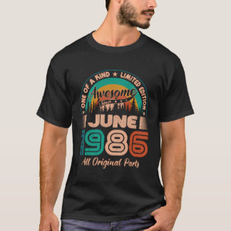 Juni 1986 Geburtstag Phantastisch seit Juni 1986 T-Shirt