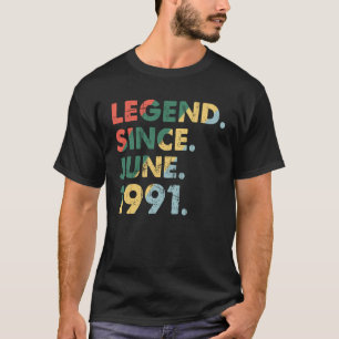Juni 1991 Legendär Jahr 1991 Retro Legend seit 1 T-Shirt
