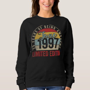 Juni 1997 25 Jahre alt 25 Geburtstag Sweatshirt