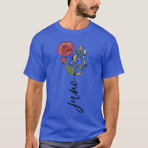 Juni-Geburtsmonats-Blume Rose Jelängerjelieber Ges T-Shirt